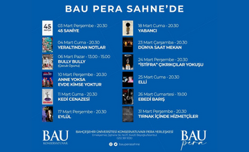BAU Pera Sahne Mart Ayı Programı